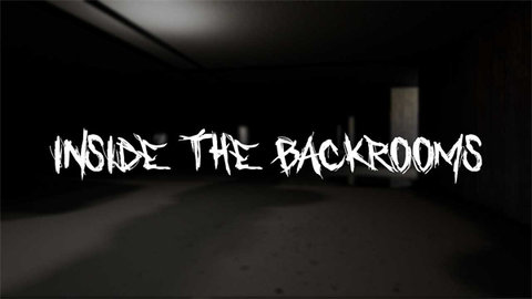 inside the backrooms手游